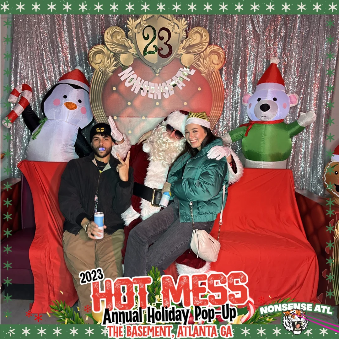 2023 HOT MESS Holiday Pop-up Santa Photos! Brought to you by Nonsense ATL!