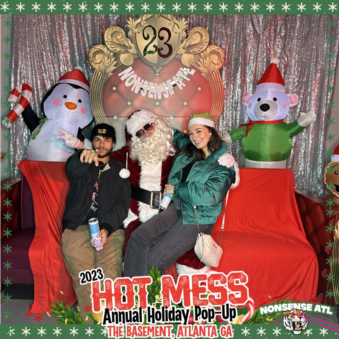 2023 HOT MESS Holiday Pop-up Santa Photos! Brought to you by Nonsense ATL!