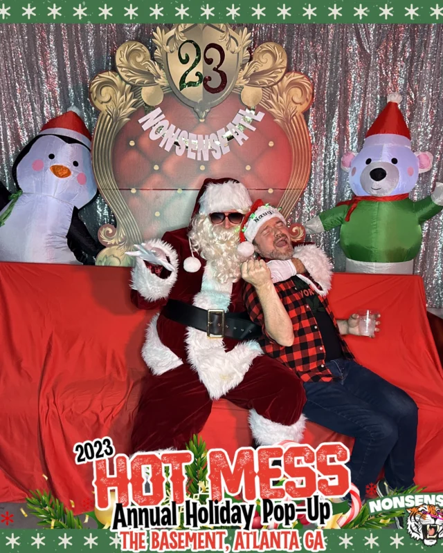 2023 HOT MESS Holiday Pop-up Santa Photos! Brought to you by Nonsense ATL!