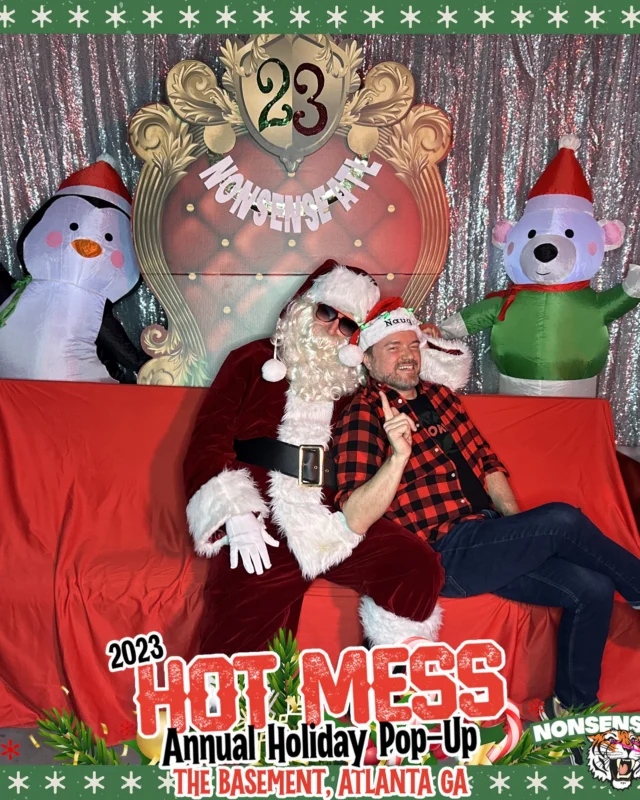 2023 HOT MESS Holiday Pop-up Santa Photos! Brought to you by Nonsense ATL!