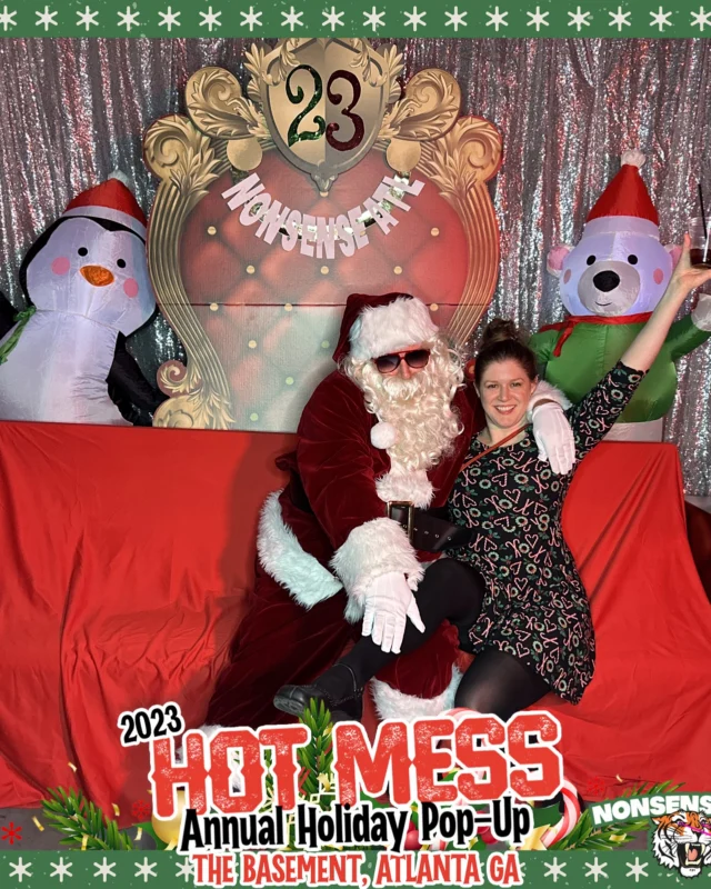 2023 HOT MESS Holiday Pop-up Santa Photos! Brought to you by Nonsense ATL!