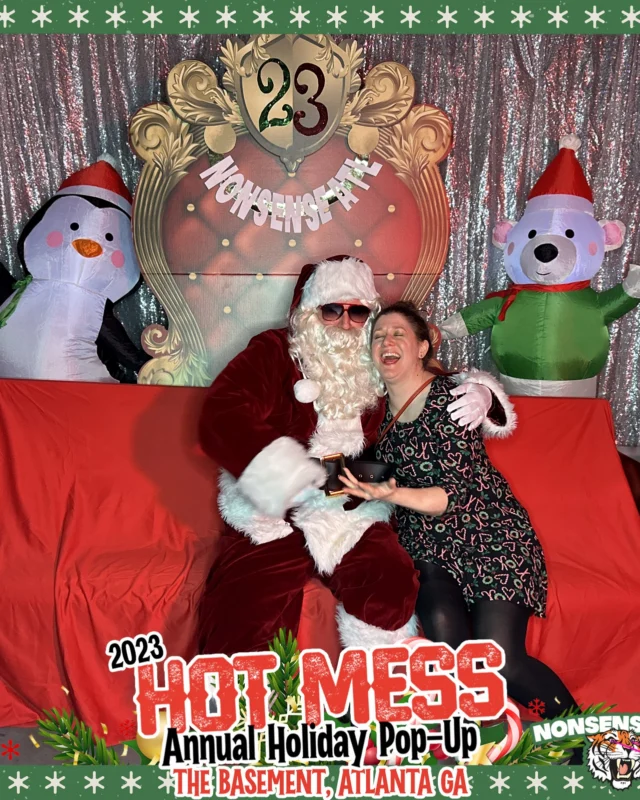 2023 HOT MESS Holiday Pop-up Santa Photos! Brought to you by Nonsense ATL!