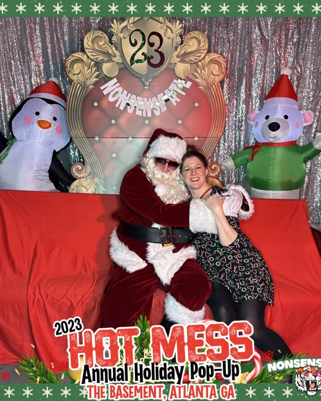 2023 HOT MESS Holiday Pop-up Santa Photos! Brought to you by Nonsense ATL!