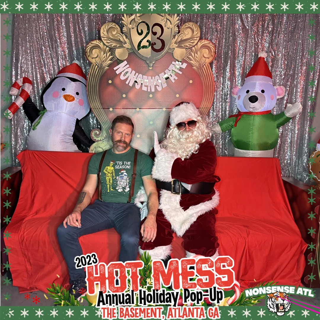 2023 HOT MESS Holiday Pop-up Santa Photos! Brought to you by Nonsense ATL!