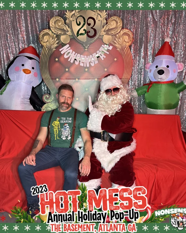2023 HOT MESS Holiday Pop-up Santa Photos! Brought to you by Nonsense ATL!