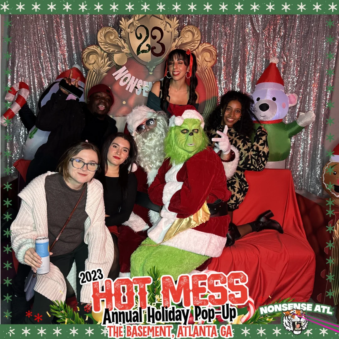 2023 HOT MESS Holiday Pop-up Santa Photos! Brought to you by Nonsense ATL!