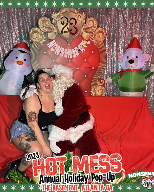 2023 HOT MESS Holiday Pop-up Santa Photos! Brought to you by Nonsense ATL!