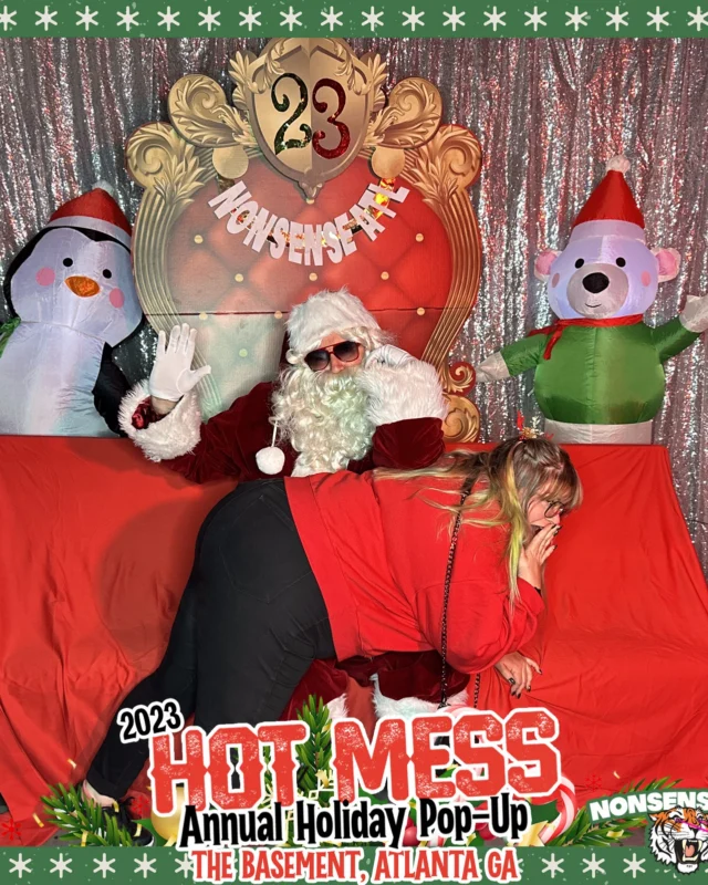 2023 HOT MESS Holiday Pop-up Santa Photos! Brought to you by Nonsense ATL!