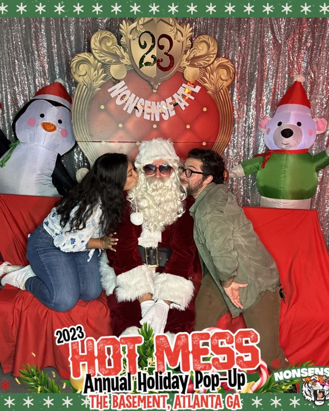 2023 HOT MESS Holiday Pop-up Santa Photos! Brought to you by Nonsense ATL!