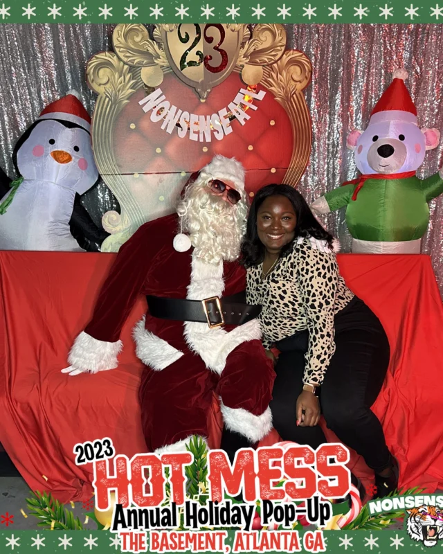 2023 HOT MESS Holiday Pop-up Santa Photos! Brought to you by Nonsense ATL!