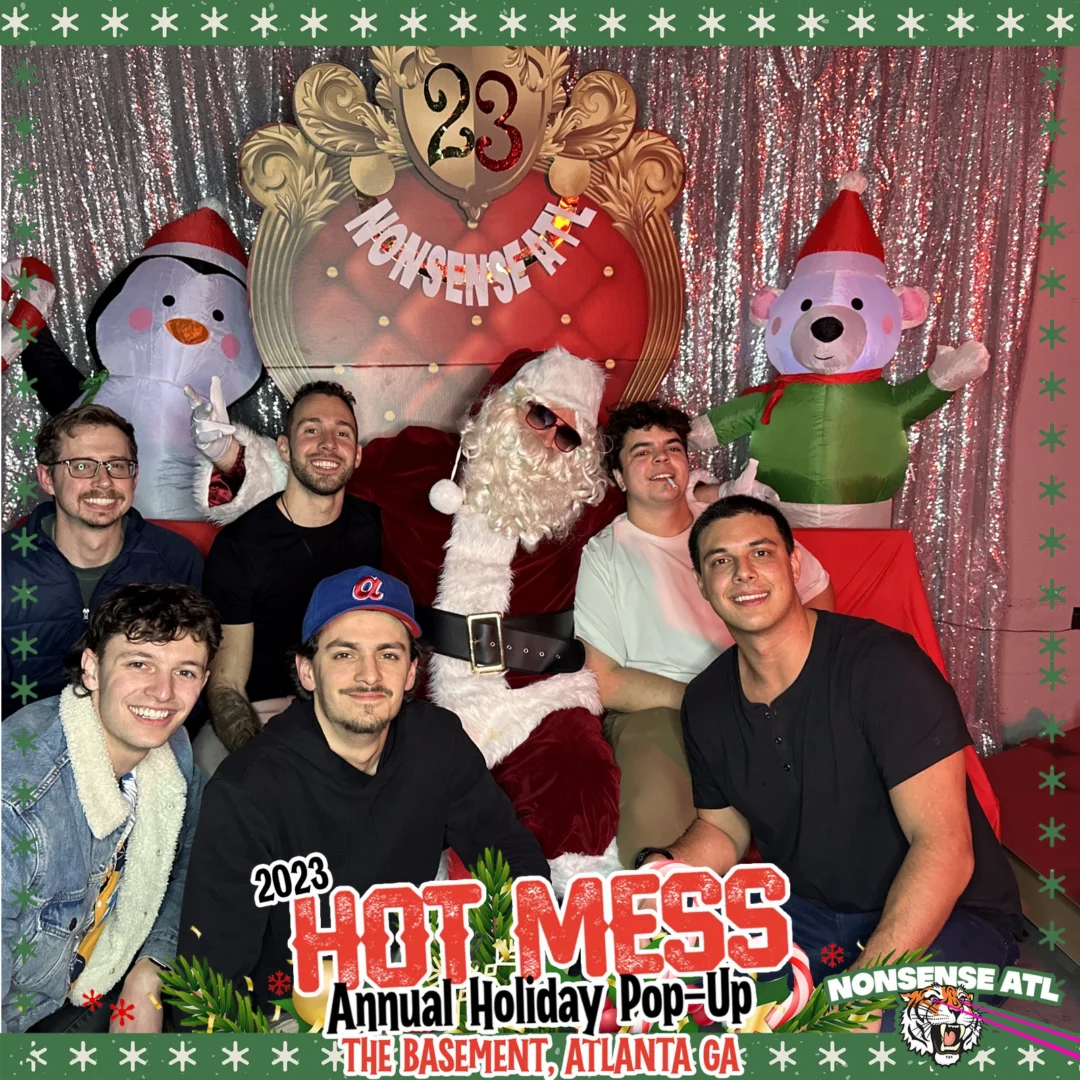 2023 HOT MESS Holiday Pop-up Santa Photos! Brought to you by Nonsense ATL!