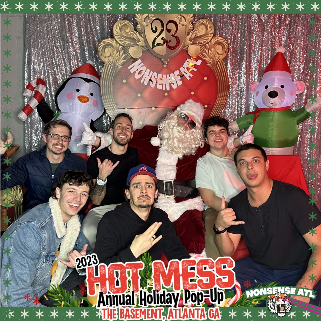 2023 HOT MESS Holiday Pop-up Santa Photos! Brought to you by Nonsense ATL!