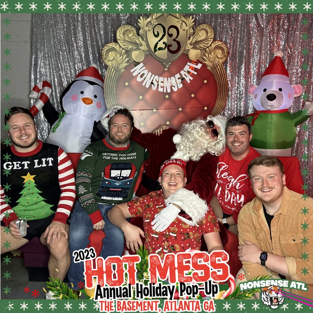 2023 HOT MESS Holiday Pop-up Santa Photos! Brought to you by Nonsense ATL!
