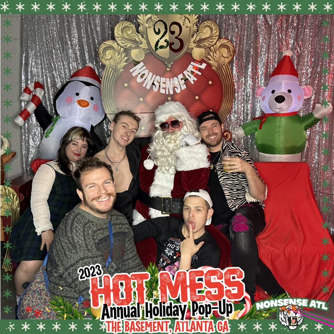 2023 HOT MESS Holiday Pop-up Santa Photos! Brought to you by Nonsense ATL!