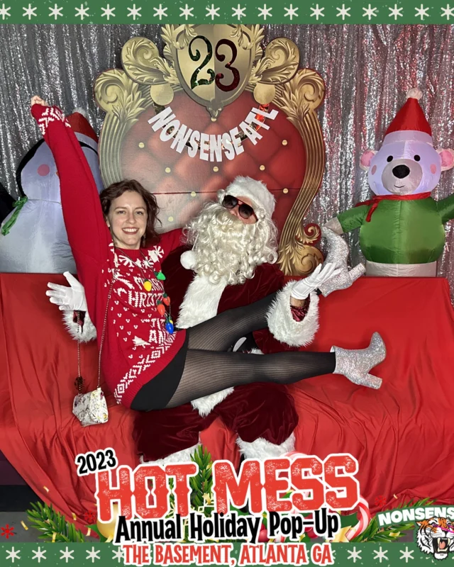 2023 HOT MESS Holiday Pop-up Santa Photos! Brought to you by Nonsense ATL!