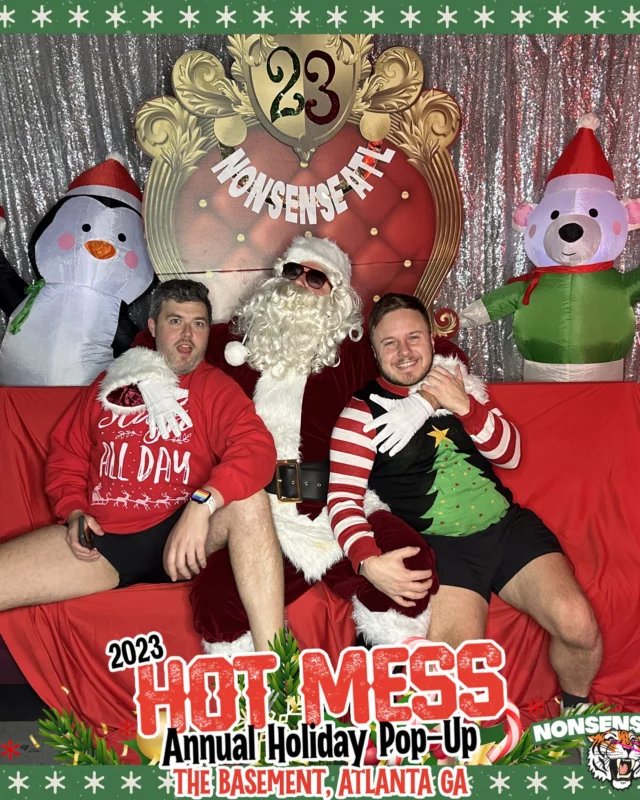 2023 HOT MESS Holiday Pop-up Santa Photos! Brought to you by Nonsense ATL!