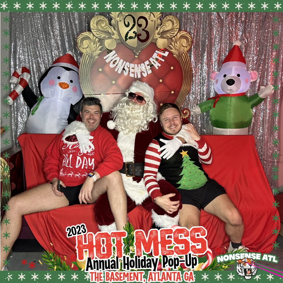 2023 HOT MESS Holiday Pop-up Santa Photos! Brought to you by Nonsense ATL!