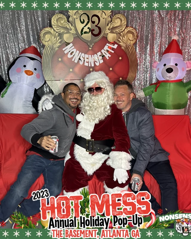 2023 HOT MESS Holiday Pop-up Santa Photos! Brought to you by Nonsense ATL!