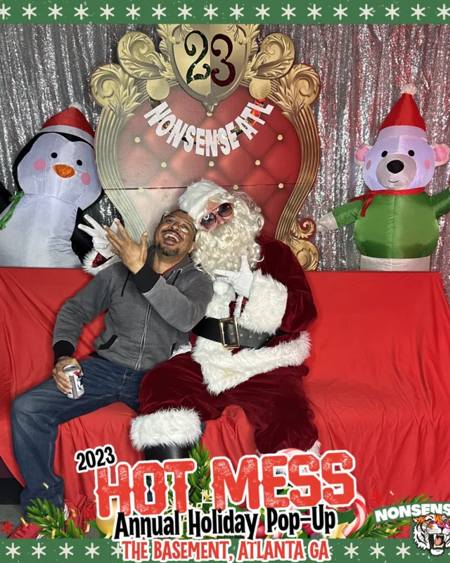 2023 HOT MESS Holiday Pop-up Santa Photos! Brought to you by Nonsense ATL!