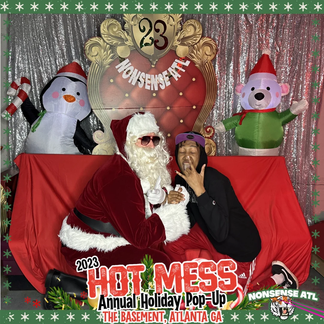 2023 HOT MESS Holiday Pop-up Santa Photos! Brought to you by Nonsense ATL!