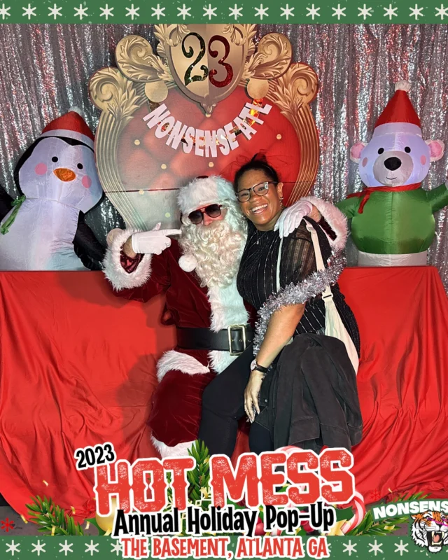 2023 HOT MESS Holiday Pop-up Santa Photos! Brought to you by Nonsense ATL!
