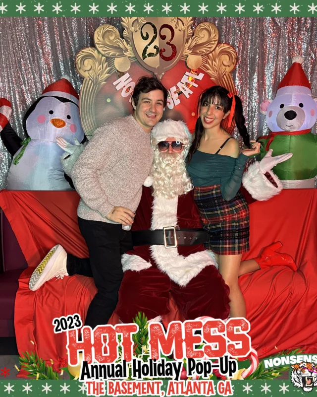 2023 HOT MESS Holiday Pop-up Santa Photos! Brought to you by Nonsense ATL!