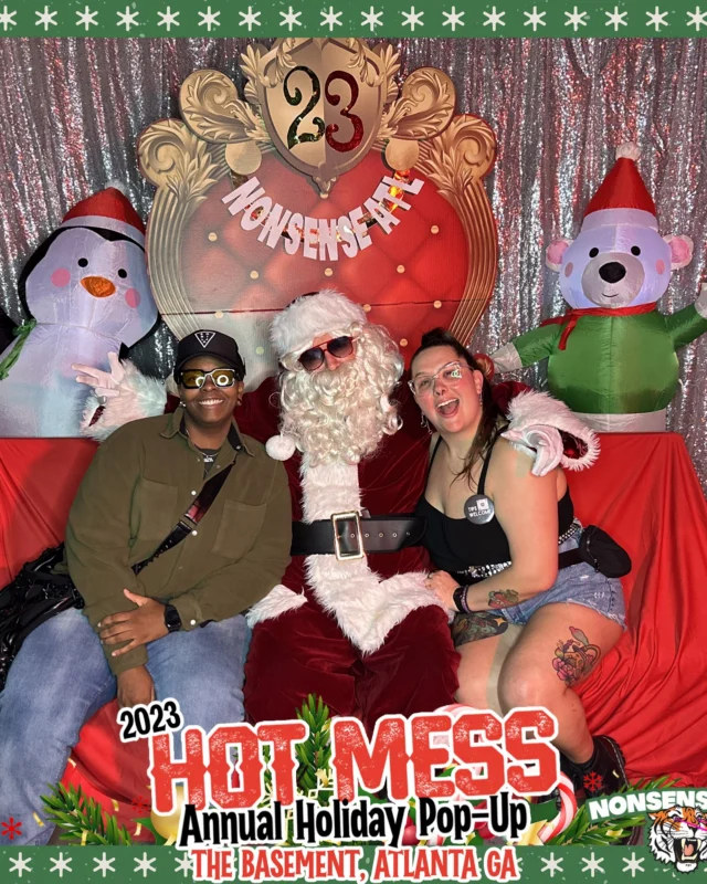 2023 HOT MESS Holiday Pop-up Santa Photos! Brought to you by Nonsense ATL!