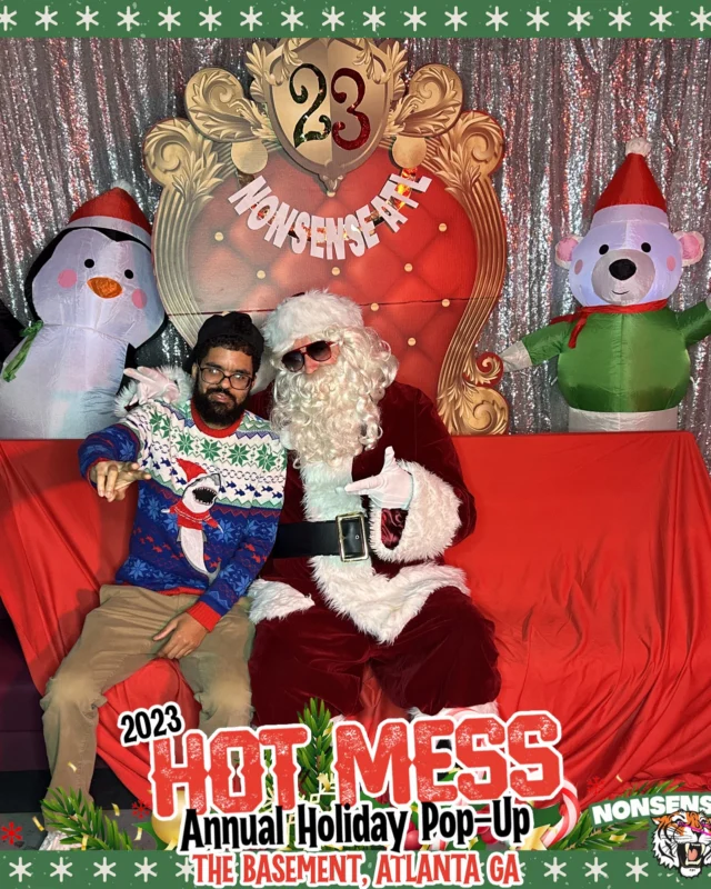 2023 HOT MESS Holiday Pop-up Santa Photos! Brought to you by Nonsense ATL!