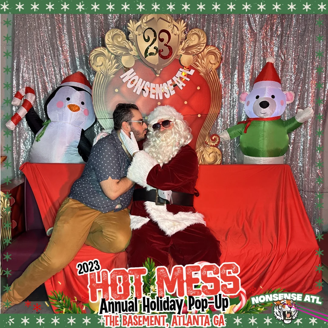 2023 HOT MESS Holiday Pop-up Santa Photos! Brought to you by Nonsense ATL!