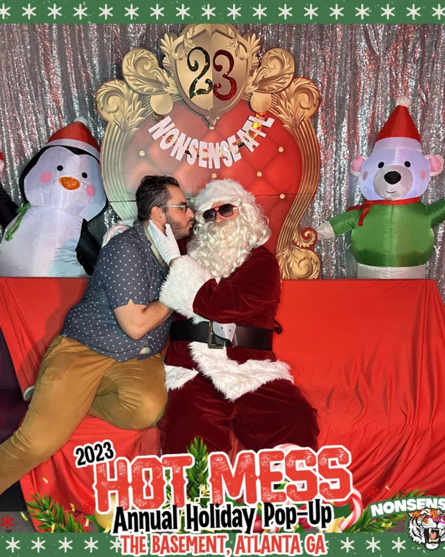 2023 HOT MESS Holiday Pop-up Santa Photos! Brought to you by Nonsense ATL!