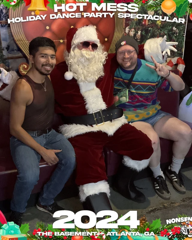 2024 Hot Mess Holiday Dance Party Spectacular at The Basement - December 21, 2024 - Follow @nonsenseatl