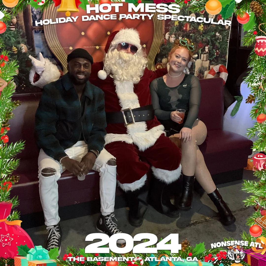2024 Hot Mess Holiday Dance Party Spectacular at The Basement - December 21, 2024 - Follow @nonsenseatl