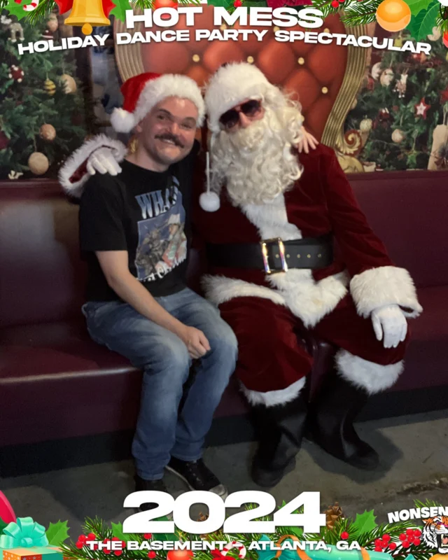 2024 Hot Mess Holiday Dance Party Spectacular at The Basement - December 21, 2024 - Follow @nonsenseatl
