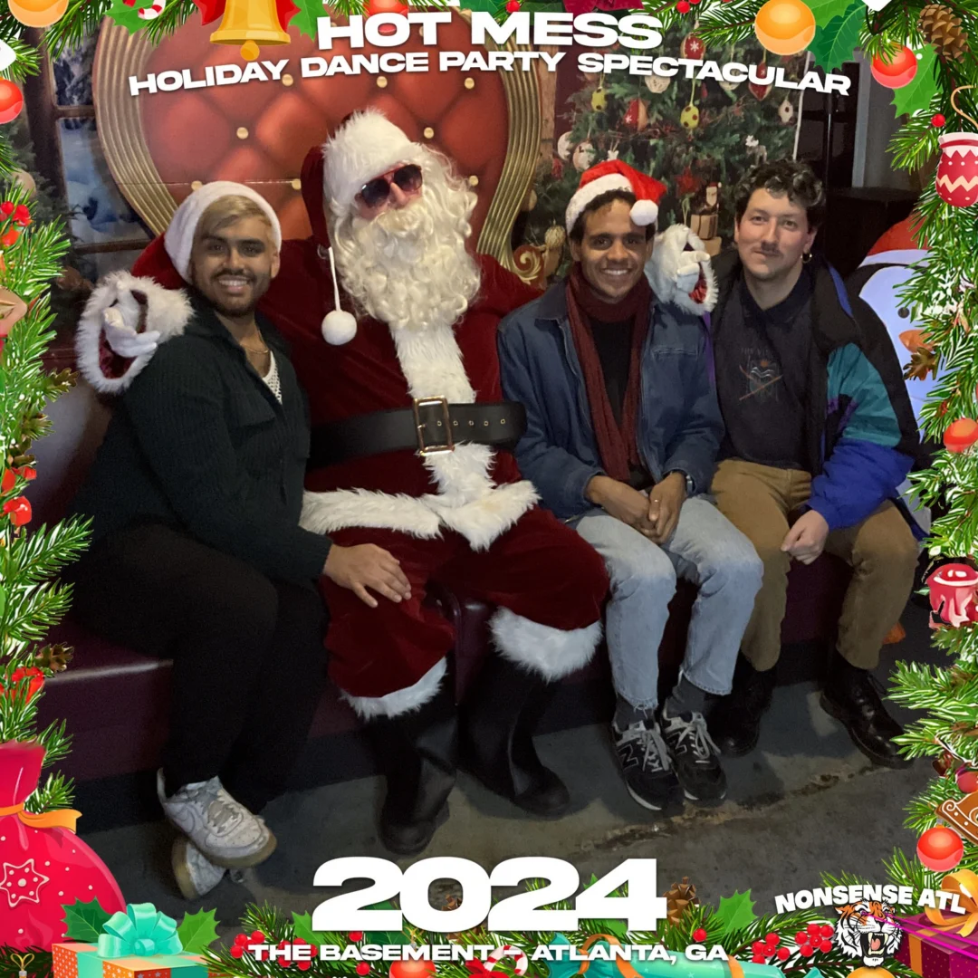 2024 Hot Mess Holiday Dance Party Spectacular at The Basement - December 21, 2024 - Follow @nonsenseatl