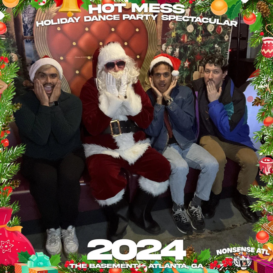 2024 Hot Mess Holiday Dance Party Spectacular at The Basement - December 21, 2024 - Follow @nonsenseatl