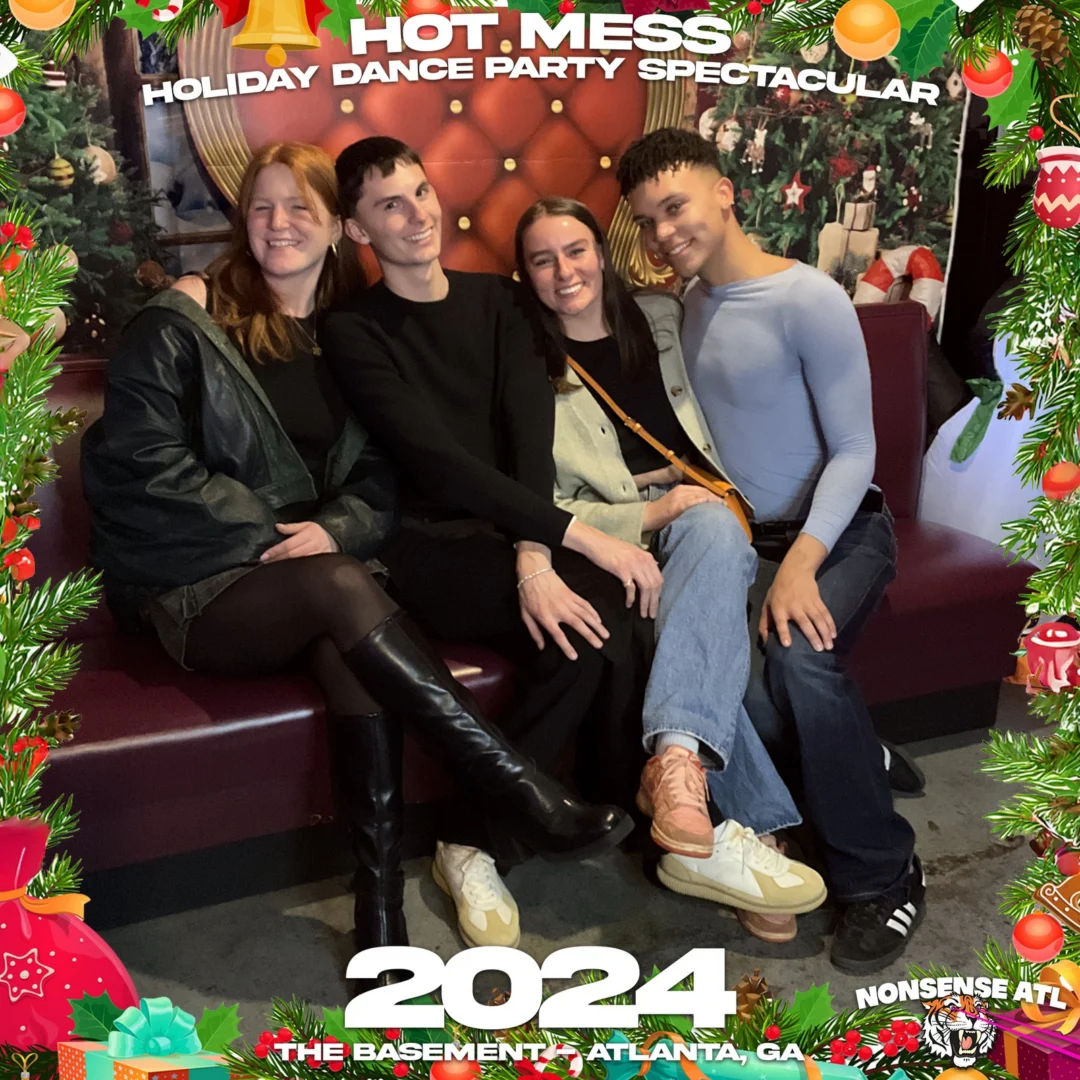 2024 Hot Mess Holiday Dance Party Spectacular at The Basement - December 21, 2024 - Follow @nonsenseatl