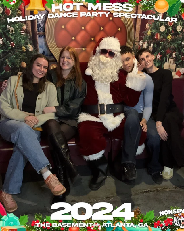 2024 Hot Mess Holiday Dance Party Spectacular at The Basement - December 21, 2024 - Follow @nonsenseatl
