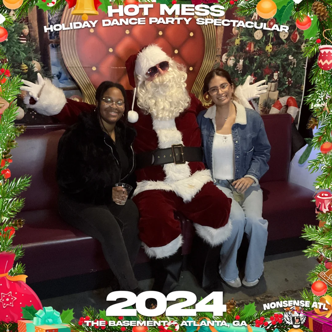 2024 Hot Mess Holiday Dance Party Spectacular at The Basement - December 21, 2024 - Follow @nonsenseatl