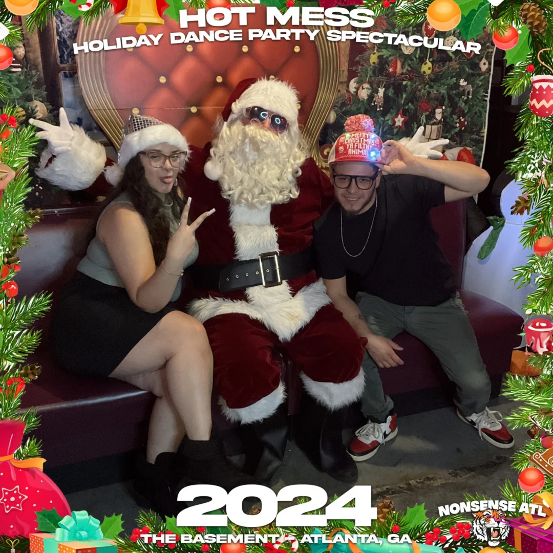 2024 Hot Mess Holiday Dance Party Spectacular at The Basement - December 21, 2024 - Follow @nonsenseatl