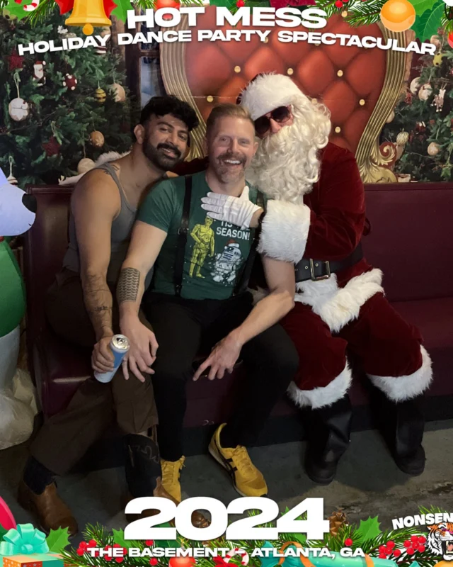 2024 Hot Mess Holiday Dance Party Spectacular at The Basement - December 21, 2024 - Follow @nonsenseatl