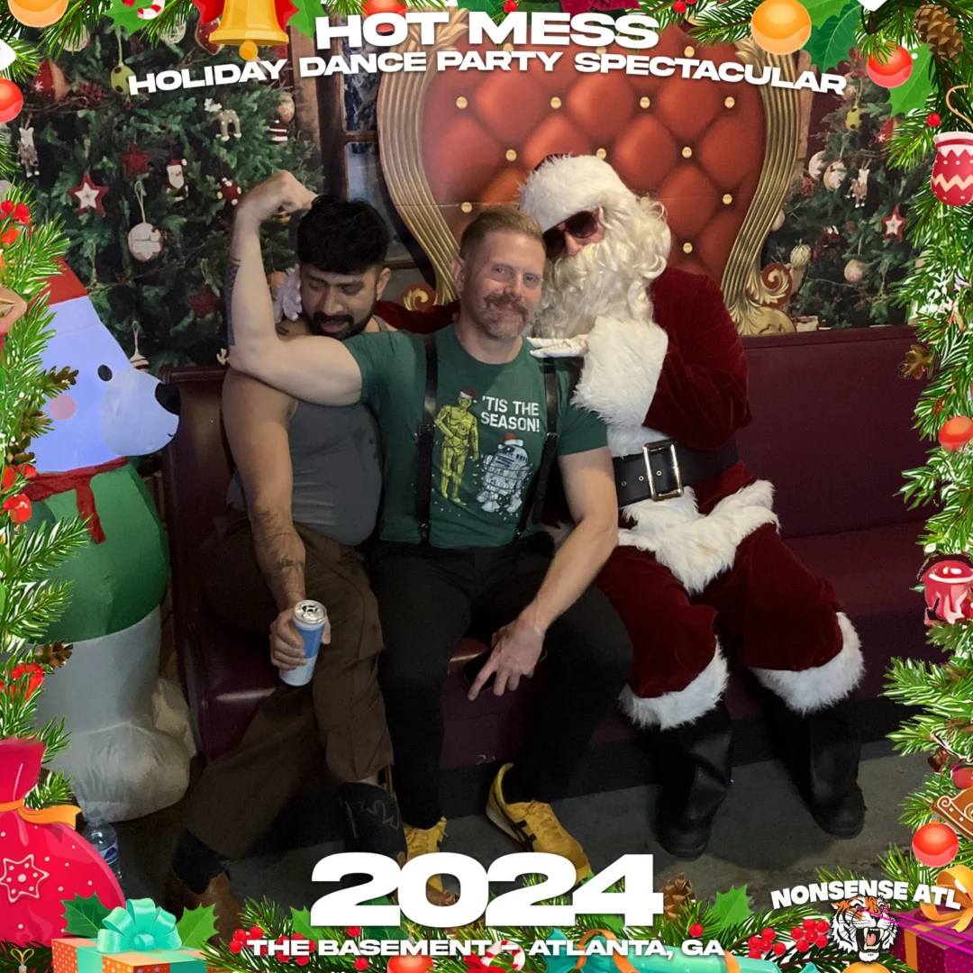 2024 Hot Mess Holiday Dance Party Spectacular at The Basement - December 21, 2024 - Follow @nonsenseatl