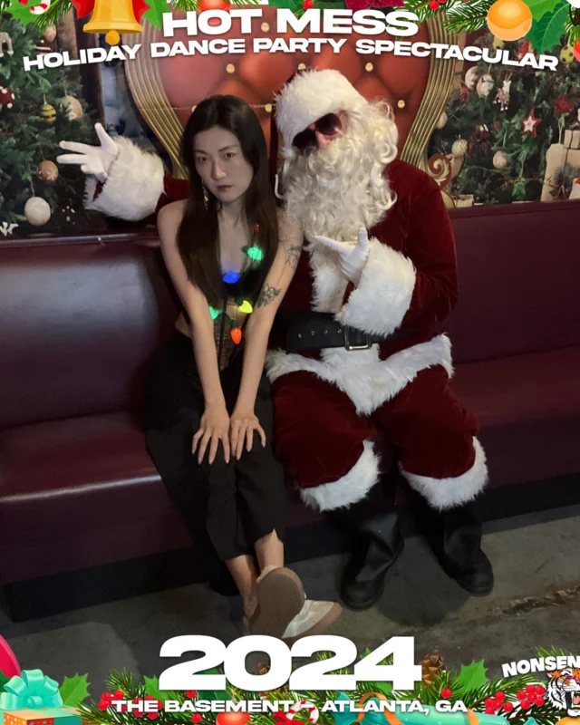 2024 Hot Mess Holiday Dance Party Spectacular at The Basement - December 21, 2024 - Follow @nonsenseatl