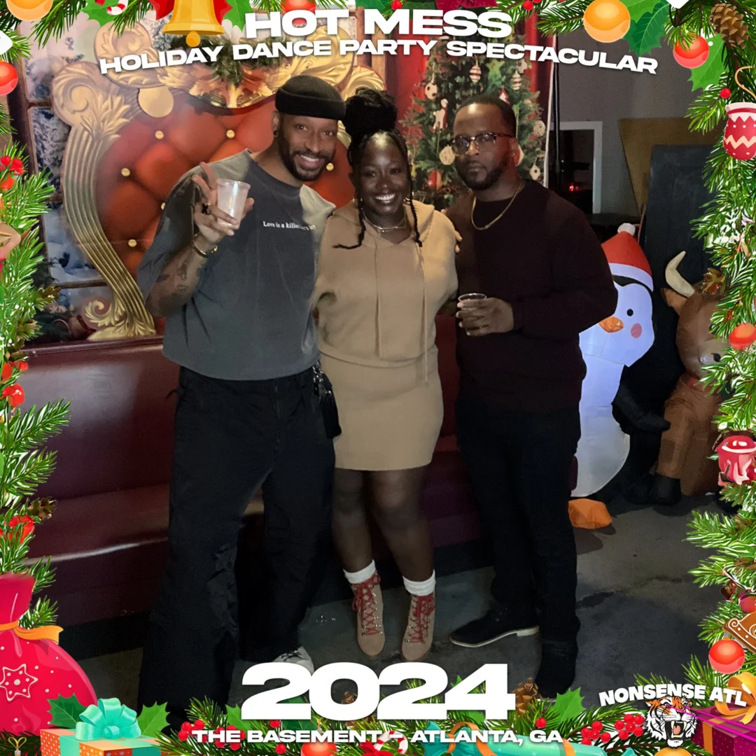 2024 Hot Mess Holiday Dance Party Spectacular at The Basement - December 21, 2024 - Follow @nonsenseatl