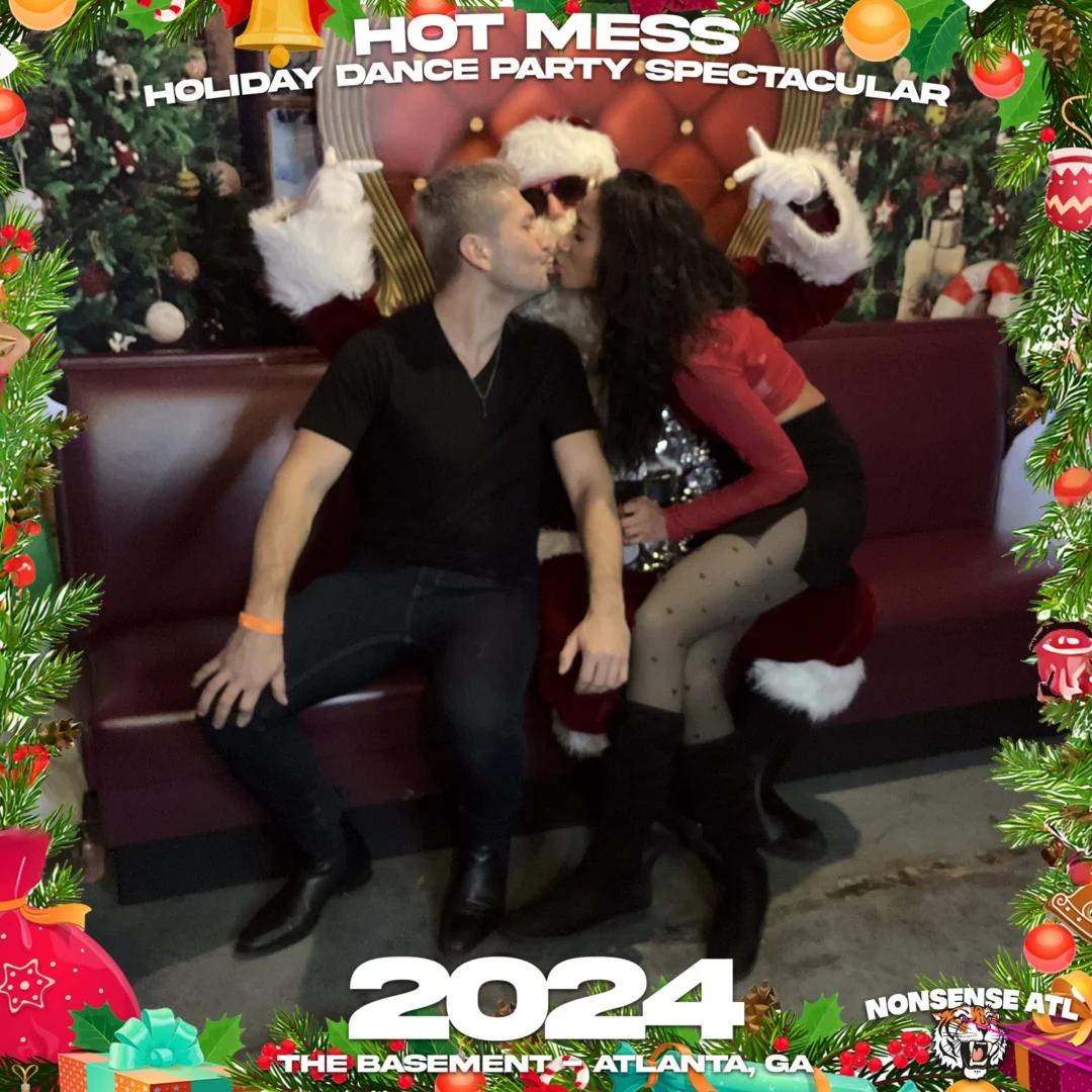 2024 Hot Mess Holiday Dance Party Spectacular at The Basement - December 21, 2024 - Follow @nonsenseatl