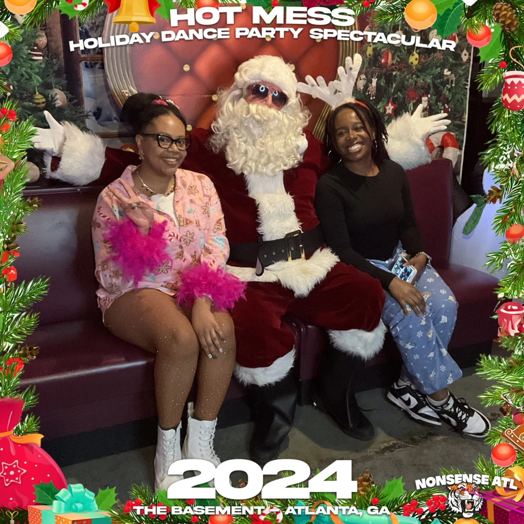2024 Hot Mess Holiday Dance Party Spectacular at The Basement - December 21, 2024 - Follow @nonsenseatl