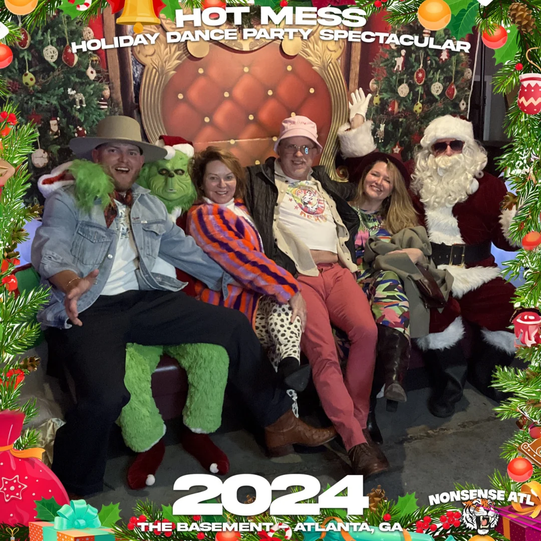 2024 Hot Mess Holiday Dance Party Spectacular at The Basement - December 21, 2024 - Follow @nonsenseatl