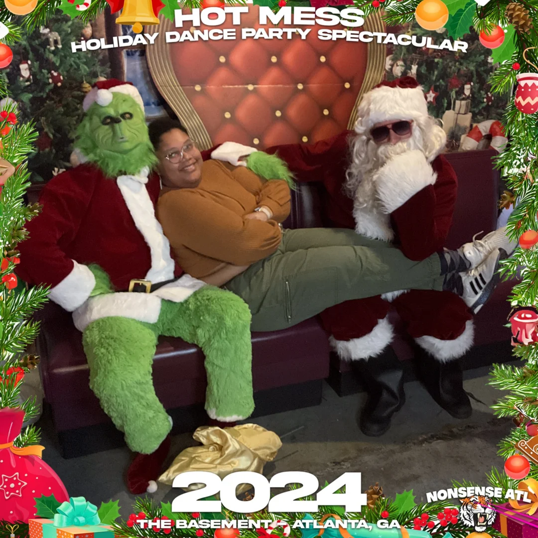2024 Hot Mess Holiday Dance Party Spectacular at The Basement - December 21, 2024 - Follow @nonsenseatl
