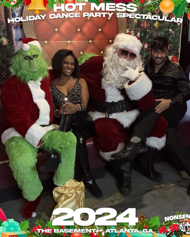 2024 Hot Mess Holiday Dance Party Spectacular at The Basement - December 21, 2024 - Follow @nonsenseatl