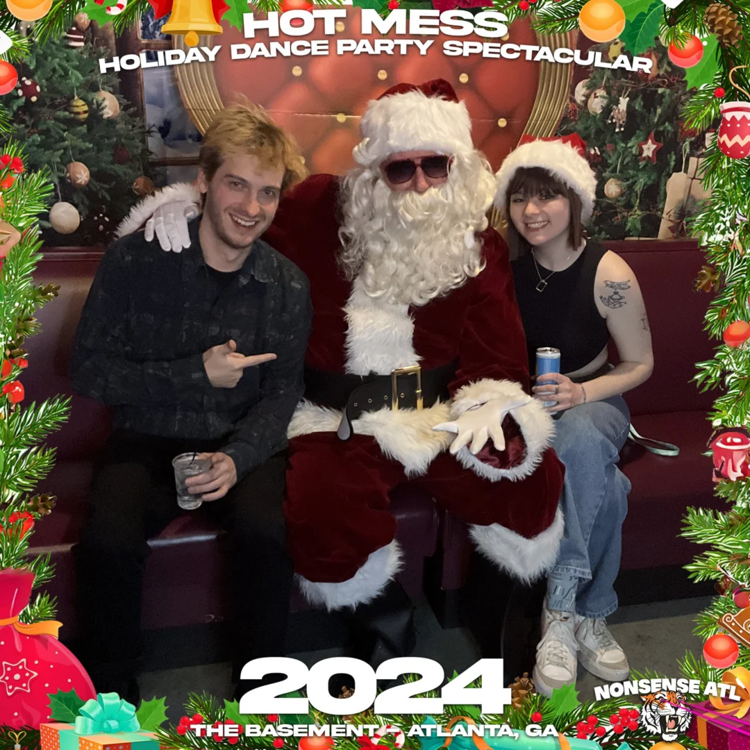 2024 Hot Mess Holiday Dance Party Spectacular at The Basement - December 21, 2024 - Follow @nonsenseatl