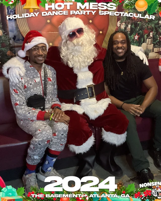 2024 Hot Mess Holiday Dance Party Spectacular at The Basement - December 21, 2024 - Follow @nonsenseatl